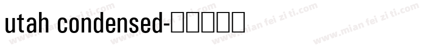 utah condensed字体转换